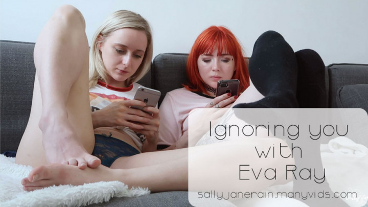 Cover sallyjanerain - Ignoring You With Eva Ray - ManyVids