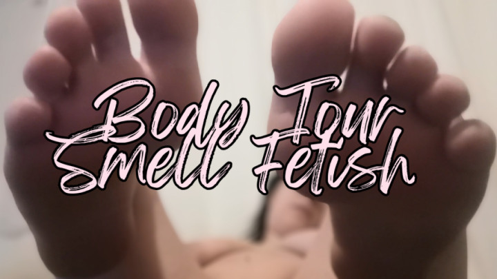 Cover Jayne Melons - Body Tour Smell Fetish - ManyVids